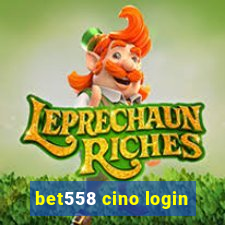 bet558 cino login